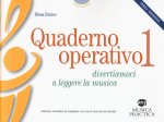 Quaderno operativo. Divertiamoci a leggere la musica
