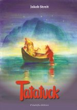 Tatatuck. Una storia di nani e di coboldi