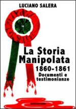 storia manipolata 1860-61. Documenti e testimonianze