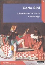 segreto di Alice e altri saggi