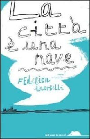 città è una nave