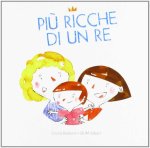 Più ricche di un re
