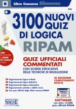 3100 nuovi quiz di logica RIPAM. Quiz ufficiali commentati con schede esplicative delle tecniche di risoluzione