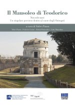 mausoleo di Teodorico. Non solo sassi. Un singolare percorso dentro al cuore degli Ostrogoti