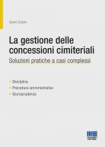 gestione delle concessioni cimiteriali. Soluzioni pratiche a casi complessi
