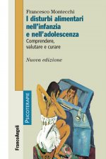 disturbi alimentari nell'infanzia e nell'adolescenza. Comprendere, valutare, curare