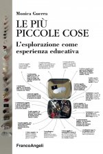 più piccole cose. L'esplorazione come esperienza educativa