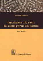 Introduzione alla storia del diritto privato dei romani