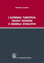azienda turistica: nuovi scenari e modelli evolutivi