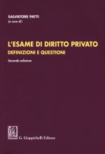 esame di diritto privato. Definizioni e questioni