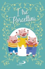 tre porcellini