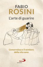 arte di guarire. L'emorroissa e il sentiero della vita sana