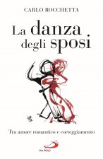 danza degli sposi. Tra amore romantico e corteggiamento
