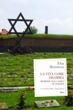 vita come dramma. Memorie dal campo di Terezin