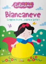 Biancaneve. Fiabe da colorare