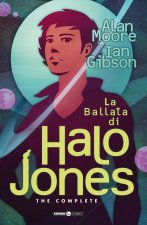 ballata di Halo Jones. Complete edition