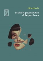 clinica psicoanalitica di Jacques Lacan