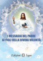 messaggi del Padre ai figli della Divina Volontà