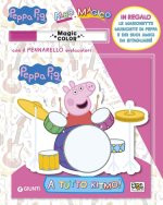 A tutto ritmo. Albo magico. Beppa Pig