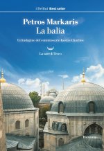 balia. Un'indagine del commissario Kostas Charitos