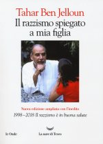 razzismo spiegato a mia figlia. Con «1998-2018. Il razzismo è in buona salute»