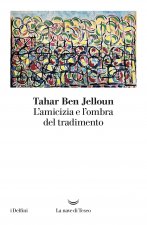 amicizia e l'ombra del tradimento