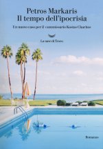 tempo dell'ipocrisia. Un nuovo caso per il commissario Kostas Charitos
