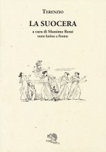 suocera. Testo latino a fronte