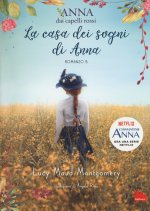 casa dei sogni di Anna. Anna dai capelli rossi