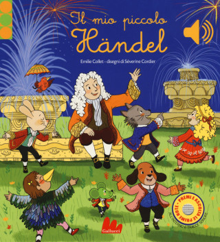 mio piccolo Händel. Libro sonoro (Emilie Collet)(Leporelo)