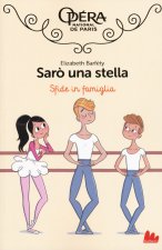Sfide in famiglia. Sarò una stella