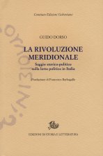 rivoluzione meridionale. Saggio storico-politico sulla lotta politica in Italia