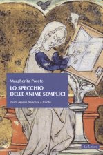 specchio delle anime semplici. Testo mediofrancese a fronte