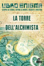 torre dell'alchimista. Libro enigma