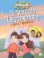 viaggio leggendario di Erick e Dominick