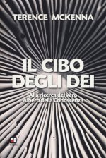 cibo degli dei. Alla ricerca del vero albero della conoscenza