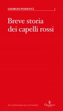 Breve storia dei capelli rossi