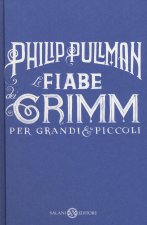 fiabe dei Grimm per grandi e piccoli