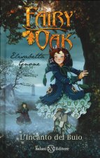 incanto del buio. Fairy Oak