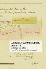 pavimentazioni storiche di Trieste. Analisi per una tutela