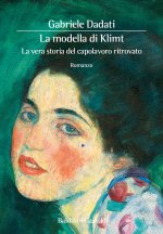modella di Klimt. La vera storia del capolavoro ritrovato
