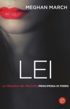 Lei. Principessa di ferro. La trilogia del peccato