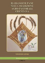 grano e il pane nella tradizione agro-pastorale cilentana
