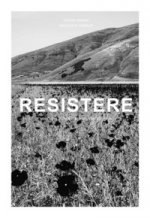Resistere. Nel cuore terremotato del centro Italia