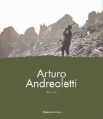 Arturo Andreoletti 1884-1977. La vita, la memoria, l’eredità