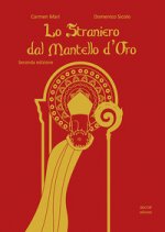 straniero dal mantello d'oro