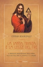 Santa Trinità e la legge del tre. Il dinamismo trasformativo della Trinità alle luce delle idee di J. Böhme e G.I. Gurdjieff