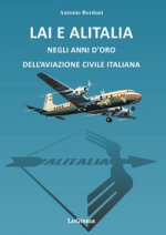 LAI e Alitalia negli anni d'oro dell'aviazione civile italiana