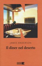 diner nel deserto. La serie del deserto