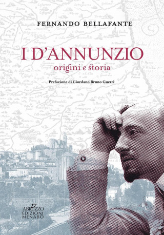 D'Annunzio. Origini e storia